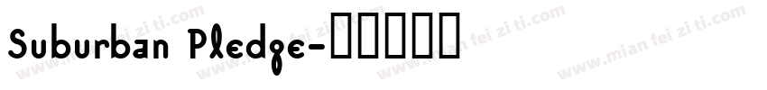 Suburban Pledge字体转换